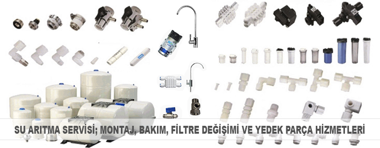 Su arıtma filtreleri ve yedek parça